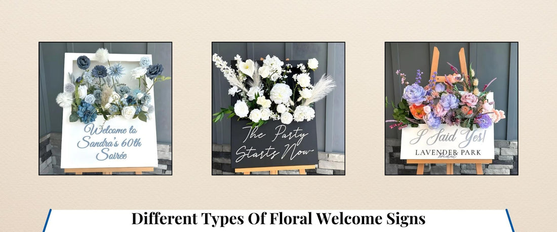 Different Types Of Floral Welcome Signs