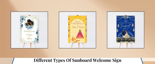 Different Types Of Sunboard Welcome Sign